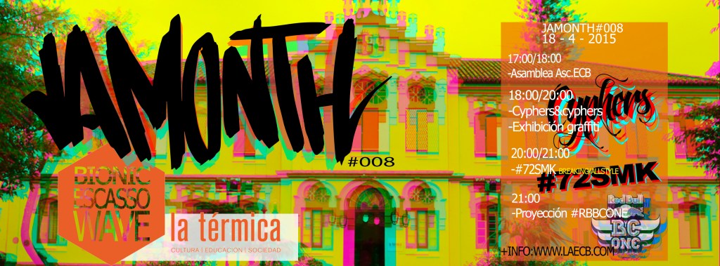 JAMONTH#008 en LA TERMICA&nbsp;18/04/2014