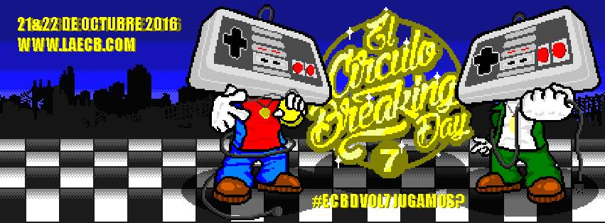 EL CIRCULO BREAKING DAY VOLº7 21&22 OCT!