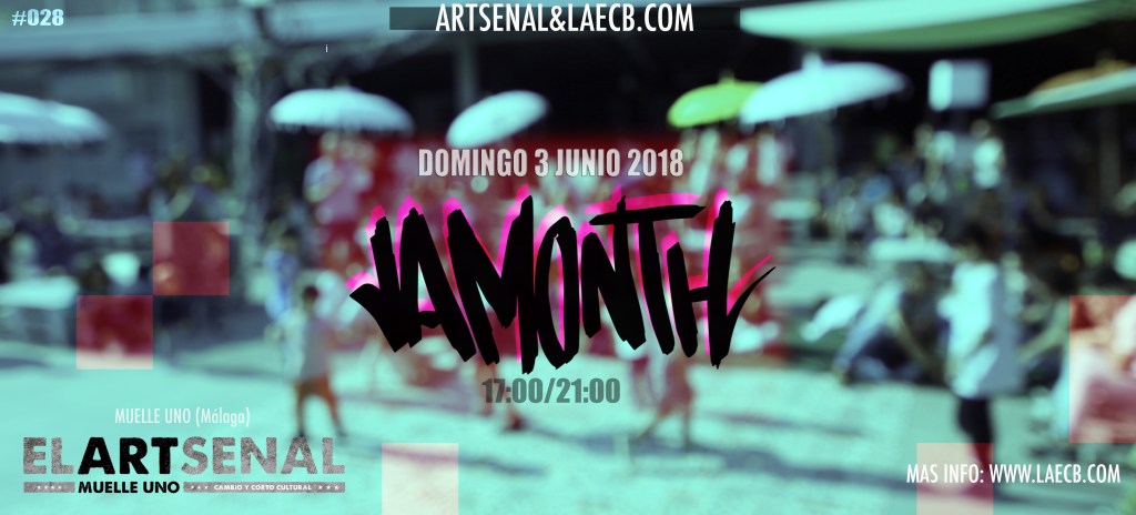 Jamonth#028 3/6/18 Info +Inscripcion